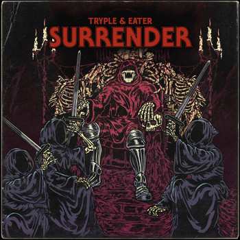 TRYPLE and Eater - SURRENDER