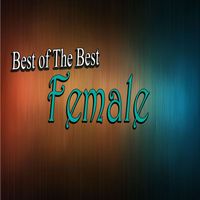 Female - Best of The Best
