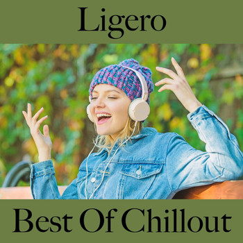 Intakt - Ligero: Best Of Chillout