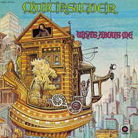 Quicksilver Messenger Service - What About Me