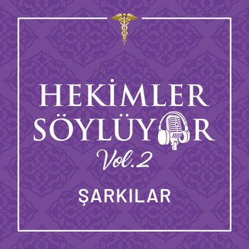 Various Artists - Hekimler Söylüyor, Vol. 2 Şarkılar