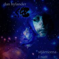Dan Hylander - Stjärnorna i natt