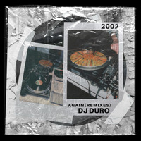 DJ Duro - Again (Remixes)