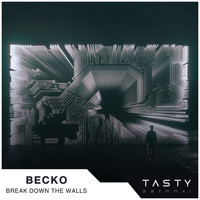 Becko - Break Down the Walls