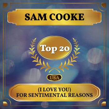 Sam Cooke - (I Love You) For Sentimental Reasons (Billboard Hot 100 - No 17)