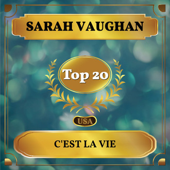 Sarah Vaughan - C'est La Vie (Billboard Hot 100 - No 11)
