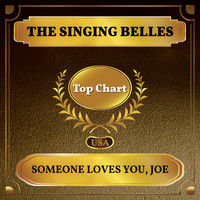 The Singing Belles - Someone Loves You, Joe (Billboard Hot 100 - No 91)