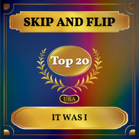 Skip and Flip - It Was I (Billboard Hot 100 - No 11)