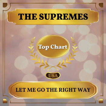 The Supremes - Let Me Go the Right Way (Billboard Hot 100 - No 90)