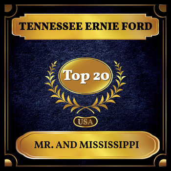 Tennessee Ernie Ford - Mr. and Mississippi (Billboard Hot 100 - No 18)