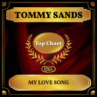 Tommy Sands - My Love Song (Billboard Hot 100 - No 62)