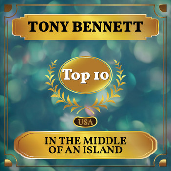 Tony Bennett - In the Middle of an Island (Billboard Hot 100 - No 9)