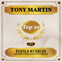 Tony Martin - Fools Rush In (Where Angels Fear to Tread) (Billboard Hot 100 - No 16)