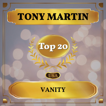 Tony Martin - Vanity (Billboard Hot 100 - No 18)