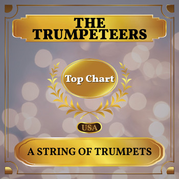 The Trumpeteers - A String of Trumpets (Billboard Hot 100 - No 64)