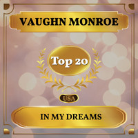 Vaughn Monroe - In My Dreams (Billboard Hot 100 - No 20)