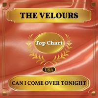 The Velours - Can I Come Over Tonight (Billboard Hot 100 - No 83)