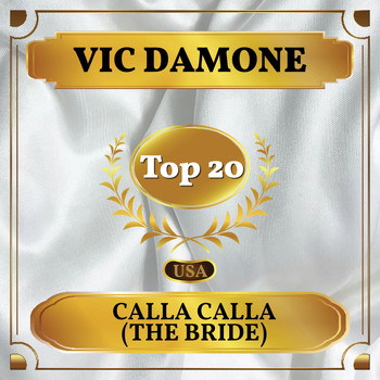 Vic Damone - Calla Calla (The Bride) (Billboard Hot 100 - No 13)