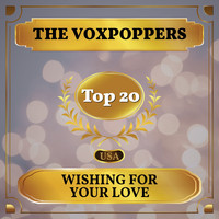 The Voxpoppers - Wishing for Your Love (Billboard Hot 100 - No 18)