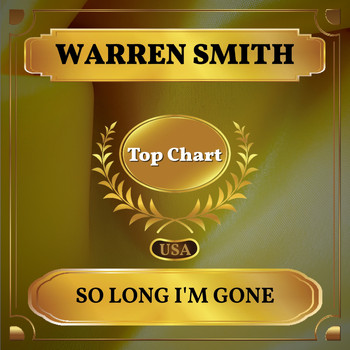 Warren Smith - So Long I'm Gone (Billboard Hot 100 - No 72)