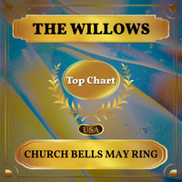 The Willows - Church Bells May Ring (Billboard Hot 100 - No 62)