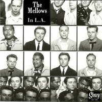 The Mellows - In L. A.