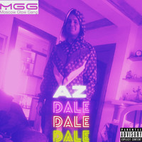 AZ - Dale, Dale, Dale (Explicit)