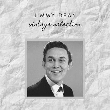 Jimmy Dean - Jimmy Dean - Vintage Selection