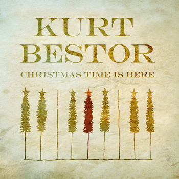Kurt Bestor - Christmas Time is Here