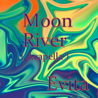 Evita - Moon River