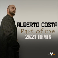 Alberto Costa - Part of Me (2K21 Remix)