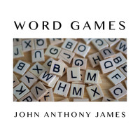 John Anthony James - Word Games