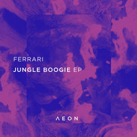 Ferrari - Jungle Boogie EP
