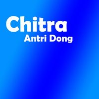 Chitra - Antri Dong