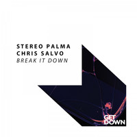 Stereo Palma & Chris Salvo - Break It Down