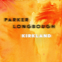 Parker Longbough - Kirkland