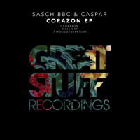 Sasch BBC & Caspar - Corazon EP