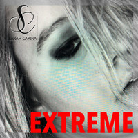 Sarah Carina - Extreme
