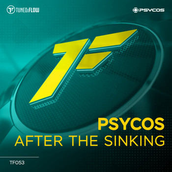 Psycos - After the Sinking