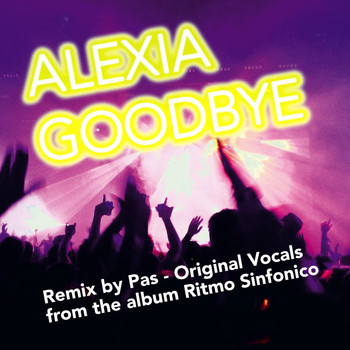 Alexia - Goodbye (Pas Remix)