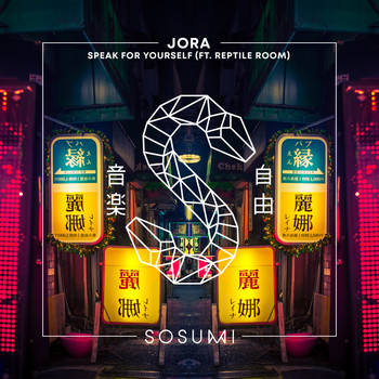 JORA featuring Reptile Room - Speak For Yourself