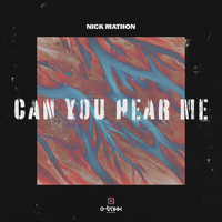 Nick Mathon - Can You Hear Me