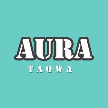 Aura - Taqwa