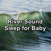 Musical Spa - River Sound Sleep for Baby