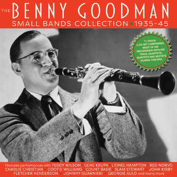 Benny Goodman - The Benny Goodman Small Bands Collection 1935-45