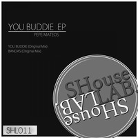 Pepe Mateos - You Buddie EP