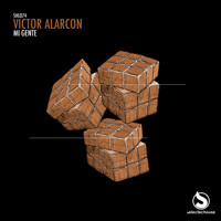 Victor Alarcon - Mi Gente