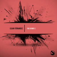 Lujan Fernandez - For Dennis C
