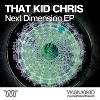That Kid Chris - Next Dimension EP