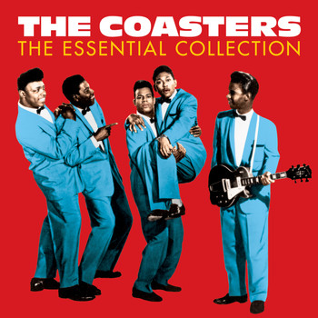 The Coasters - The Coasters - The Essential Collection (Digitally Remastered)